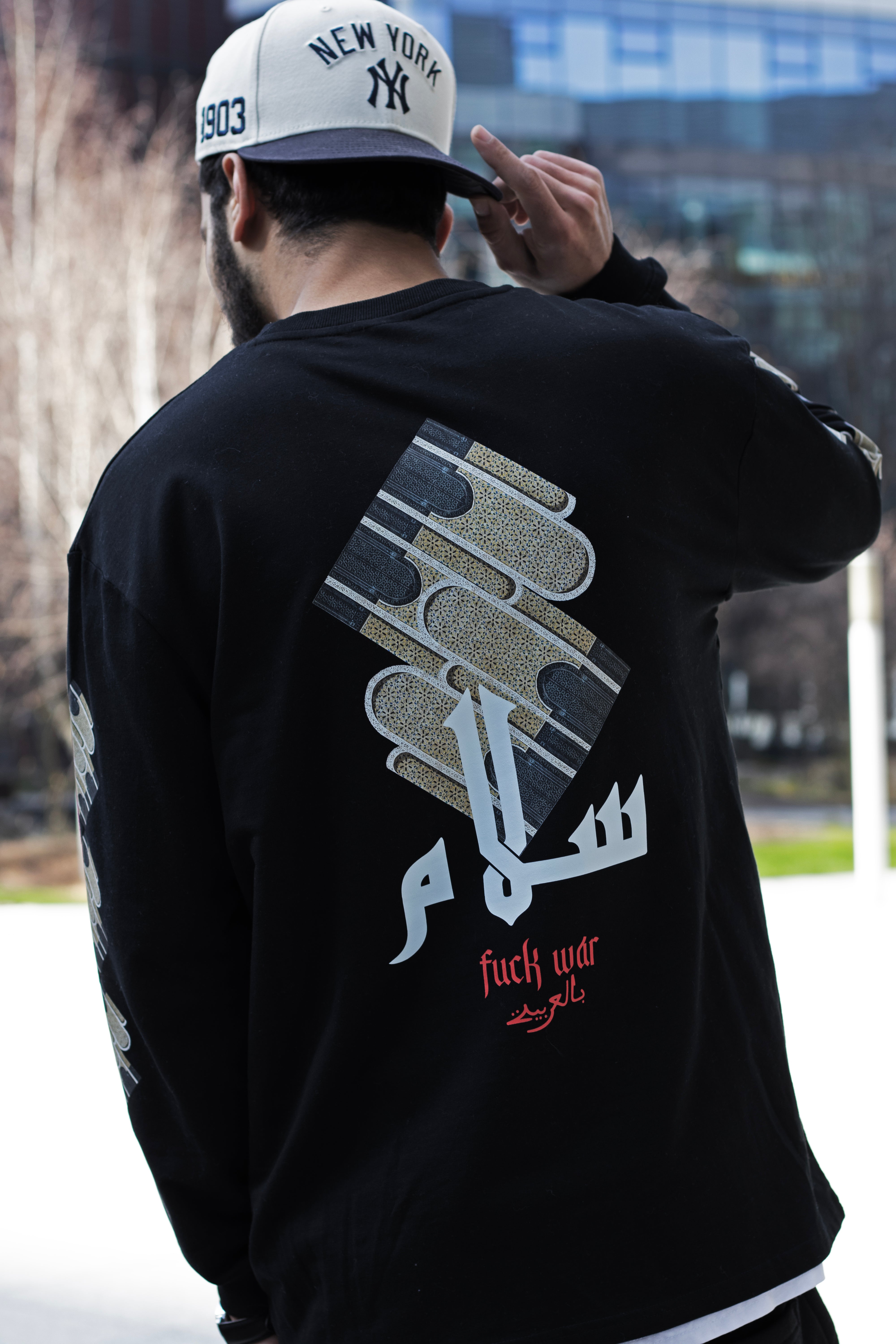 "peace in arabic/FUCK WAR " LONG SLEEVE T-SHIRT